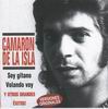 コンピレーションアルバム「Camaron de la Isla. Soy Gitano, Volando Voy y Otros Grandes Exitos」 18.017€ #50112UN81