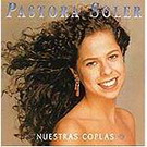 Nuestras Coplas - Pastora Soler 8.926€ #50112UN385