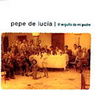 El orgullo de mi padre - Pepe de Lucía 18.35€ #50509NM446