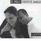 Canto - El Pele y Vicente Amigo