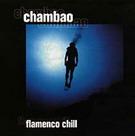 Chambao flamenco chill 14.876€ #50511BMG355