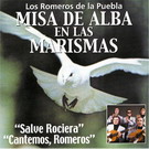 Misa de alba en las marismas - Los Romeros de la Puebla 11.50€ #50515EMI540