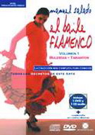 Manuel Salado: Flamenco Dance - Bulerias y Tarantos. Vol. 1
