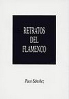 Retratos del flamenco - Paco Sanchez 30.450€ #50556LPS02
