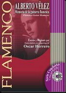 Alberto Vélez score book with CD. Memoria de la Guitarra Flamenca 28.850€ #50079L- A.VELEZ