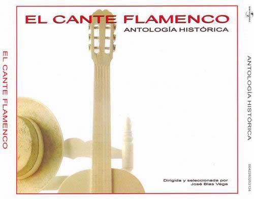 CD3枚組み 『El cante flamenco, Antologia historica』