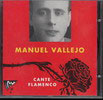 Manuel Vallejo - Cante Flamenco