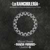 La Ranchulería. Miguel Reyes Mexican Flamenco Quartet. CD 9.920€ #50489RGB-RANCHULERIA