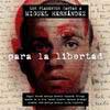 Para la Libertad. Flamenco artists sing to Miguel Hernandez 0.00€ #50112UN679