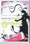 Aprendiendo a Bailar Flamenco por Martinete - DVD