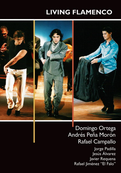 ＤＶＤ　Living flamenco. Domingo Ortega, Andrés Peña Morón, Rafael Campallo - DVD