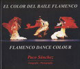 写真集 『El Color del baile Flamenco』 フォトジャーナリスト Paco Sánchez 32.019€ #50556LPS04