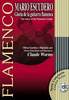 Mario Escudero. The Glory of the Flamenco Guitar. Score Book + Cd 34.620€ #50079LCD-ME