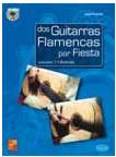 José Fuente. Dos Guitarras Flamencas por Fiesta +Cd. Bulerias 18.22€ #50072ML3014