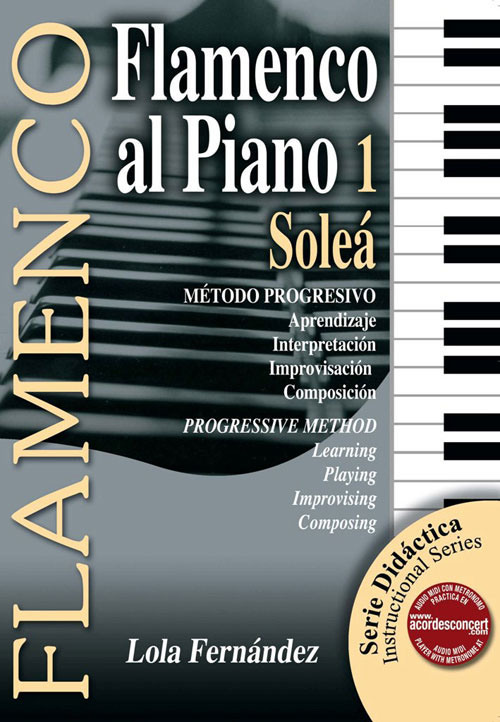 Didactic book. Flamenco piano 1-Soleá by Lola Fernández