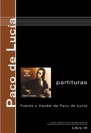楽譜　Fuente y Caudal - Paco de Lucia - Partitura