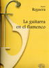 The guitar in the flamenco - Rogelio Reguera - Scores 12.500€ #50490G277