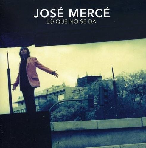 Lo que no se dá - José Mercé