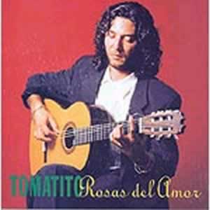 Rosas del amor - Tomatito