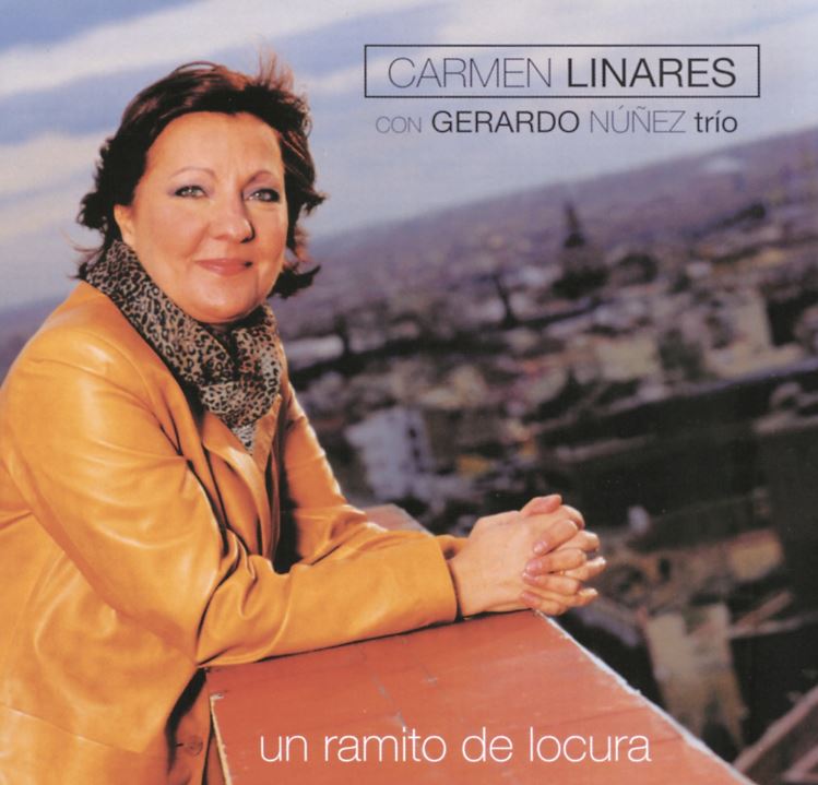 Un ramito de locura. Carmen Linares