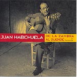 de la zambra al duende. Juan Habichuela