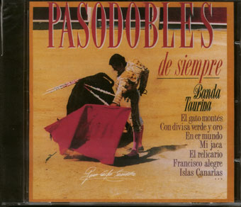 Pasodobles de Siempre - Banda Taurina