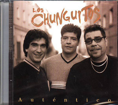 Los Chunguitos.  Autentico