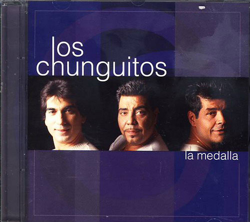 Los Chunguitos. La Medalla