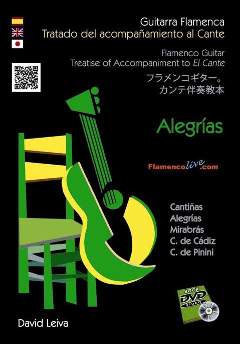 Treatise of Accompaniment to "El Cante" Alegrías David Leiva.